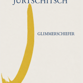 Jurtschitsch Glimmerschiefer 2023